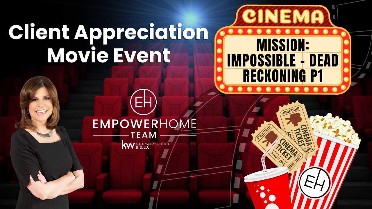 EmpowerHome Team Colorado Client Appreciation Movie Event!