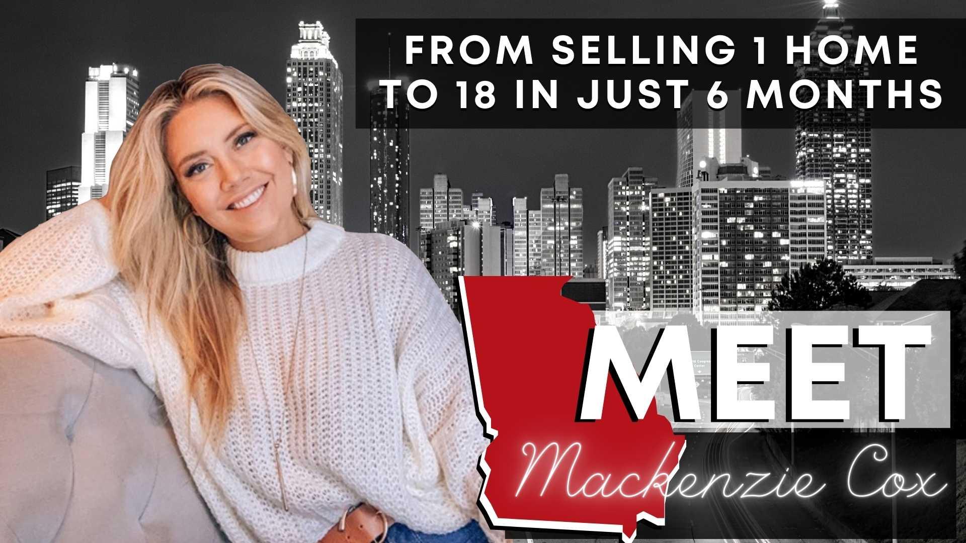 Atlanta Realtor Partner Went From Selling 1 Home to 18 In Just 6 Months!