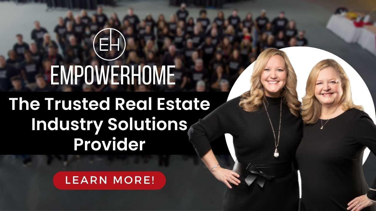 EmpowerHome - The Trusted Real Estate Industry Solutions Provider