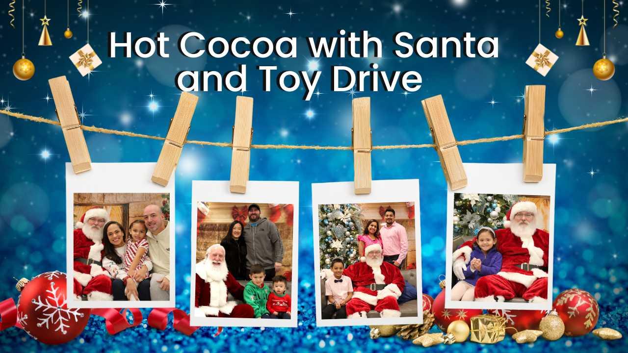 Hot Cocoa with Santa and Toy Drive For Local Foster Children