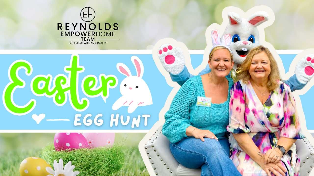 Easter Egg Hunt Fun with Reynolds EmpowerHome Team | Celebrating Our Amazing Clients & Raving Fans!