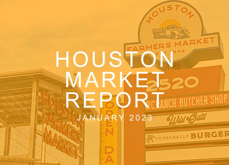 Houston Market Report: January 2023