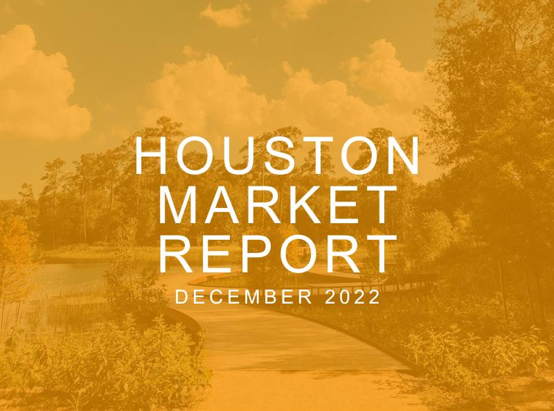 Houston Market Report: December 2022