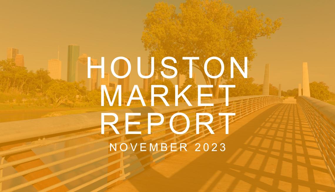 Houston Real Estate Market Report: November 2023