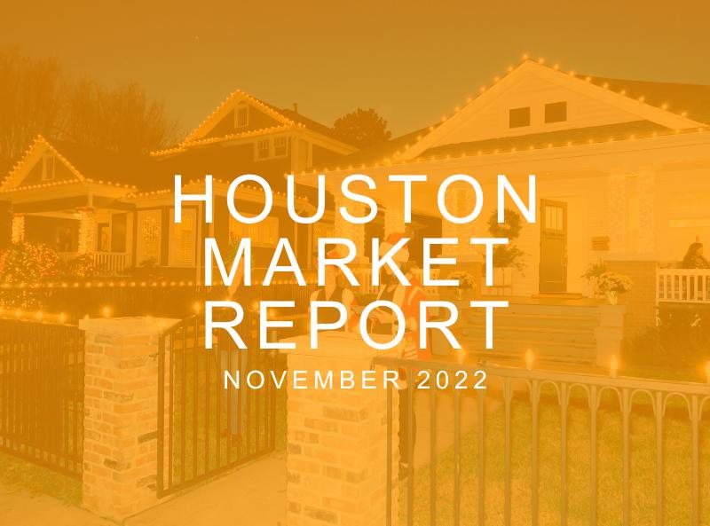 Houston Market Report: November 2022