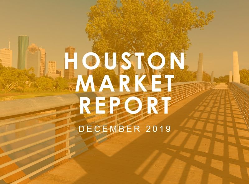 Houston Market Report: December 2019