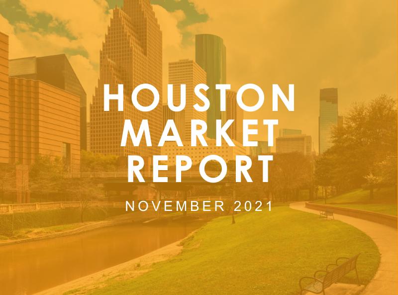 Houston Market Report: November 2021