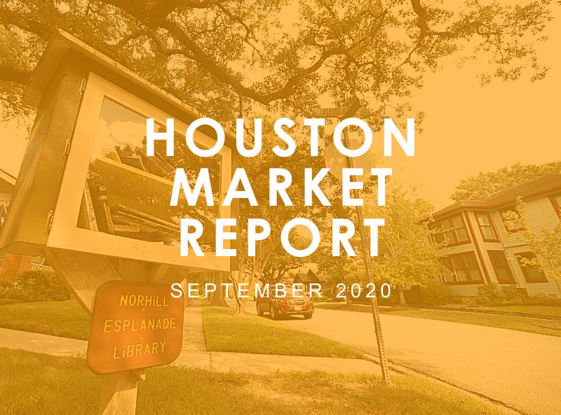 Houston Market Report: September 2020