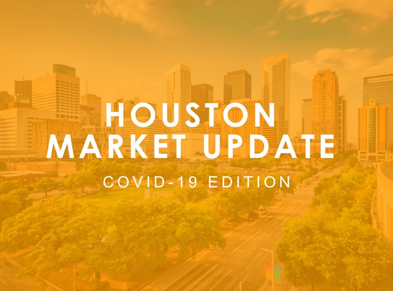 Houston Real Estate Market Update: Covid-19 Edition