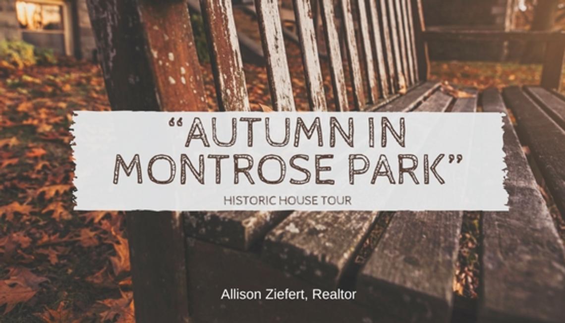 “Autumn in Montrose Park” Historic House Tour