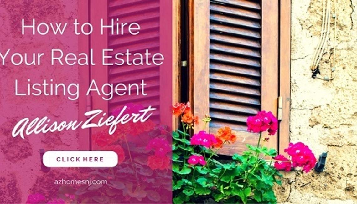 How to Hire Your Real Estate Listing Agent