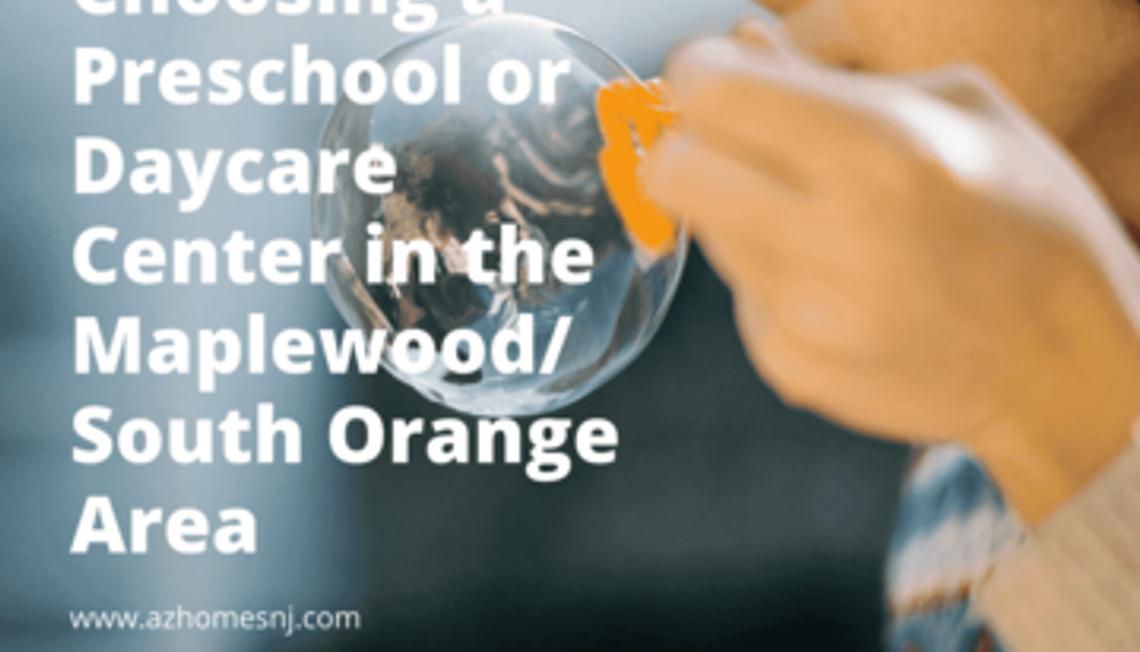 Choosing a Preschool or Daycare Center in the Maplewood/South Orange Area