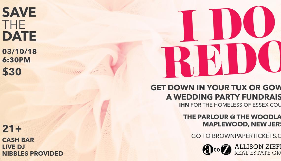 I Do Redo – A Wedding Party Fundraiser March 10, 2018