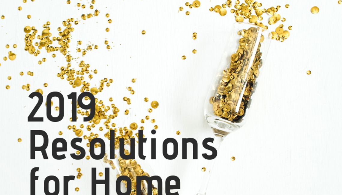 2019 Resolutions for Home Sellers