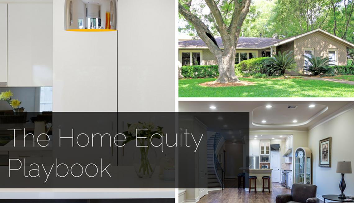 The Home Equity Playbook