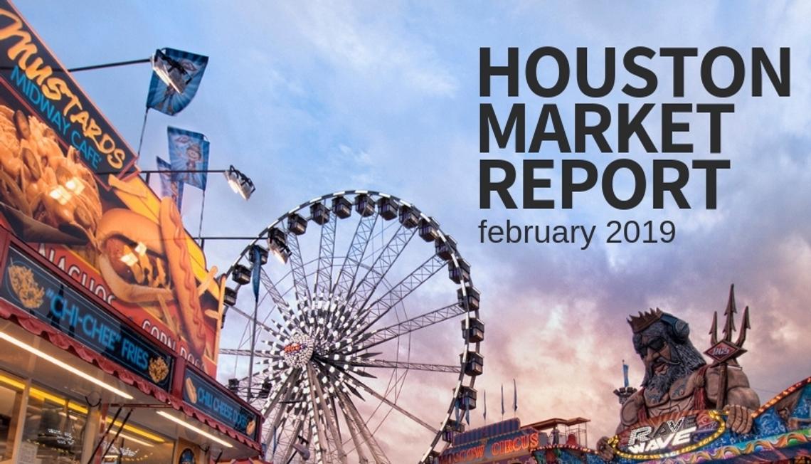 Houston Market Report: February 2019