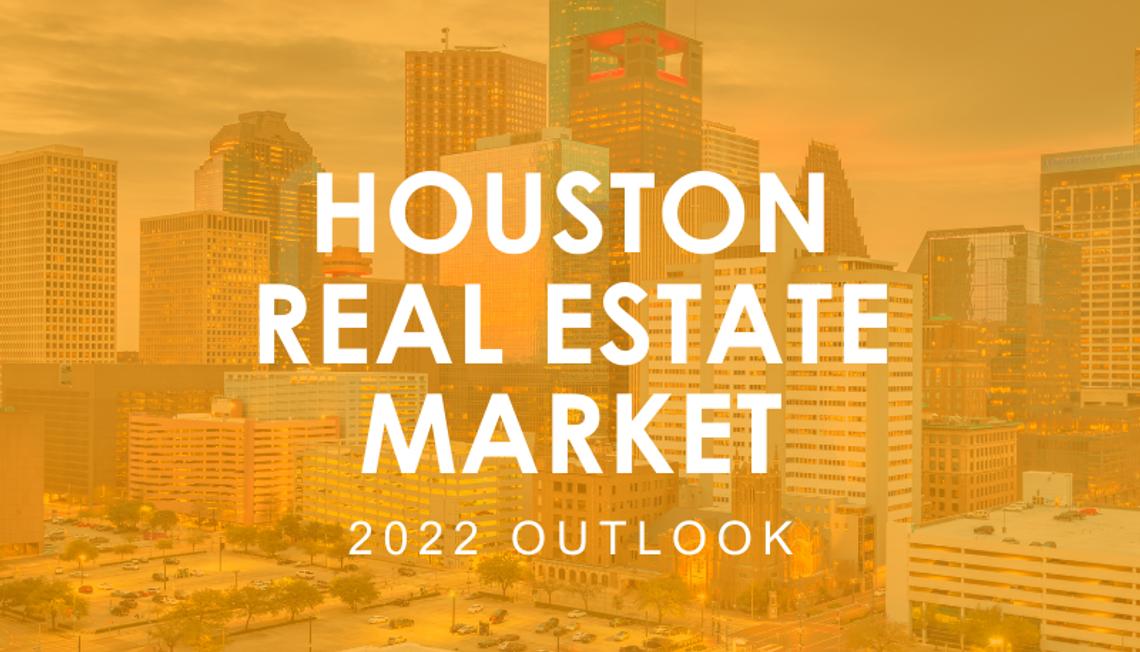 2023 Outlook: Houston Real Estate Market Forecast