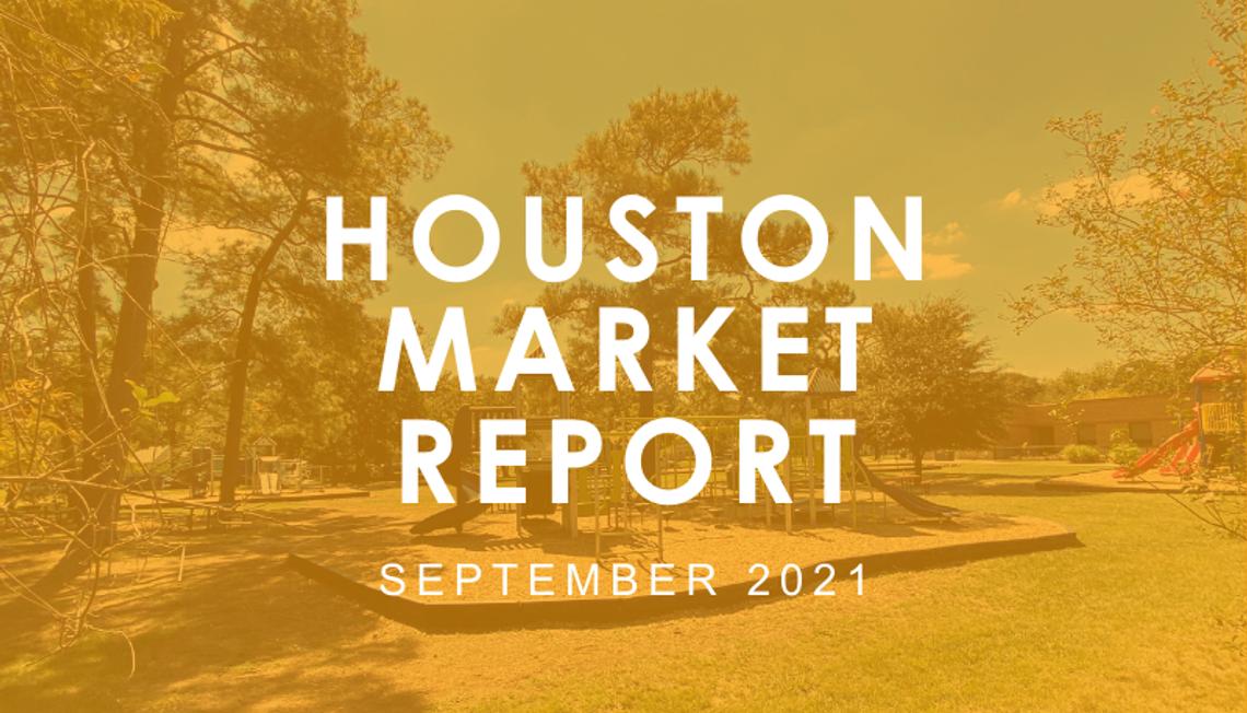 Houston Market Report: September 2021