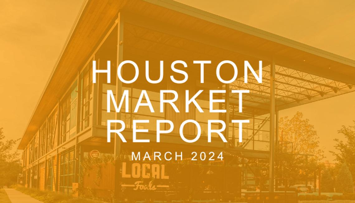 Houston Real Estate Update: March 2024