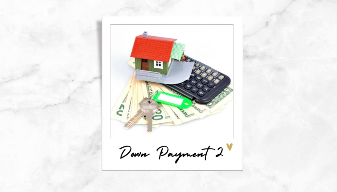 Down Payment 2