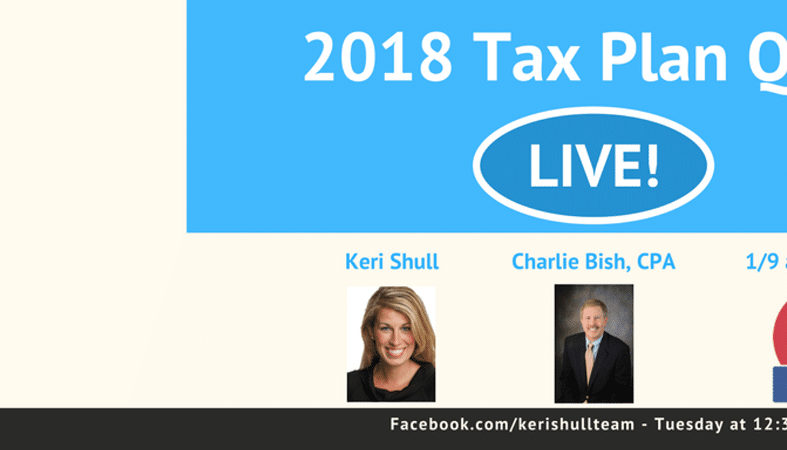 2018 Tax Plan Changes for Real Estate: Questions Answered Live!