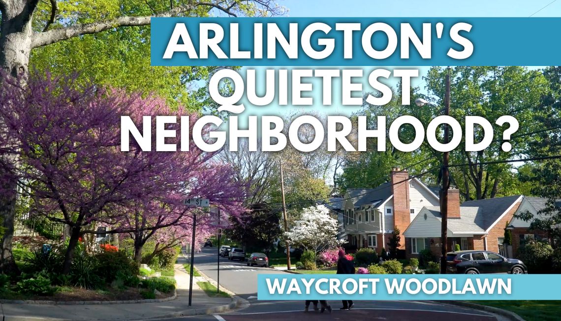 Living in Waycroft-Woodlawn, Arlington VA | Best Homes, Fun, And Dining | Moving To Arlington 2021