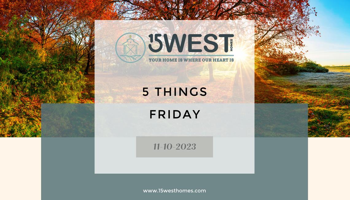 5 Things Friday