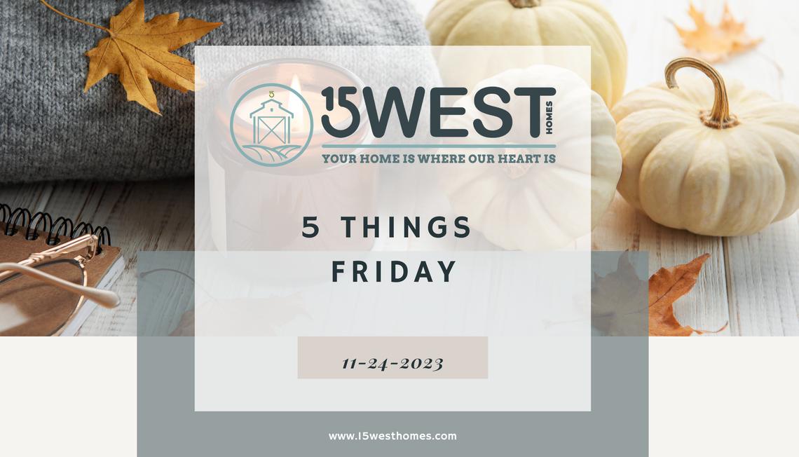 5 Things Friday