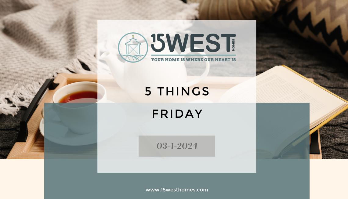 5 Things Friday