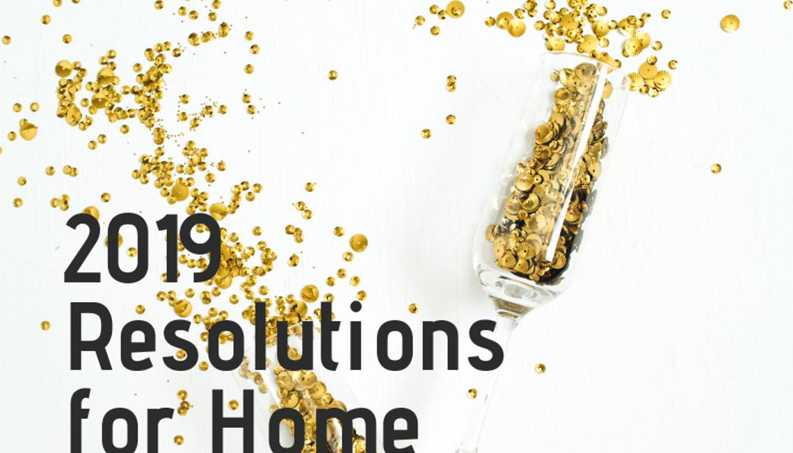 2019 Resolutions for Home Sellers