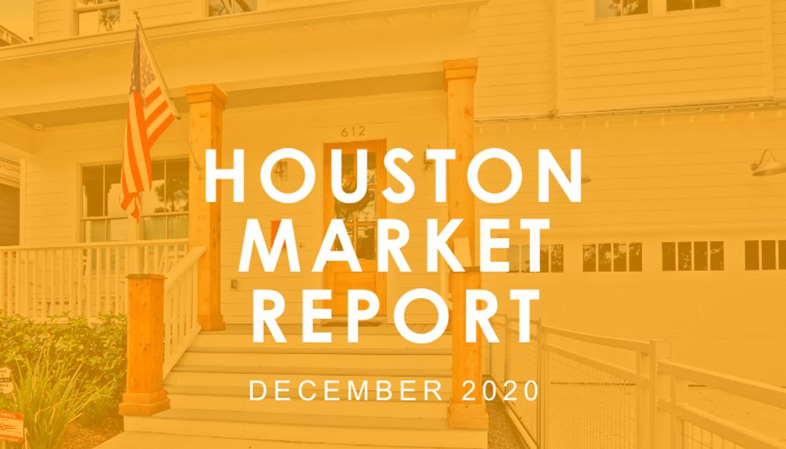 Houston Market Report: December 2020