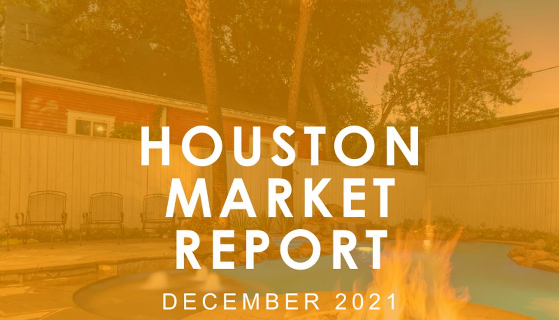 Houston Market Report: December 2021