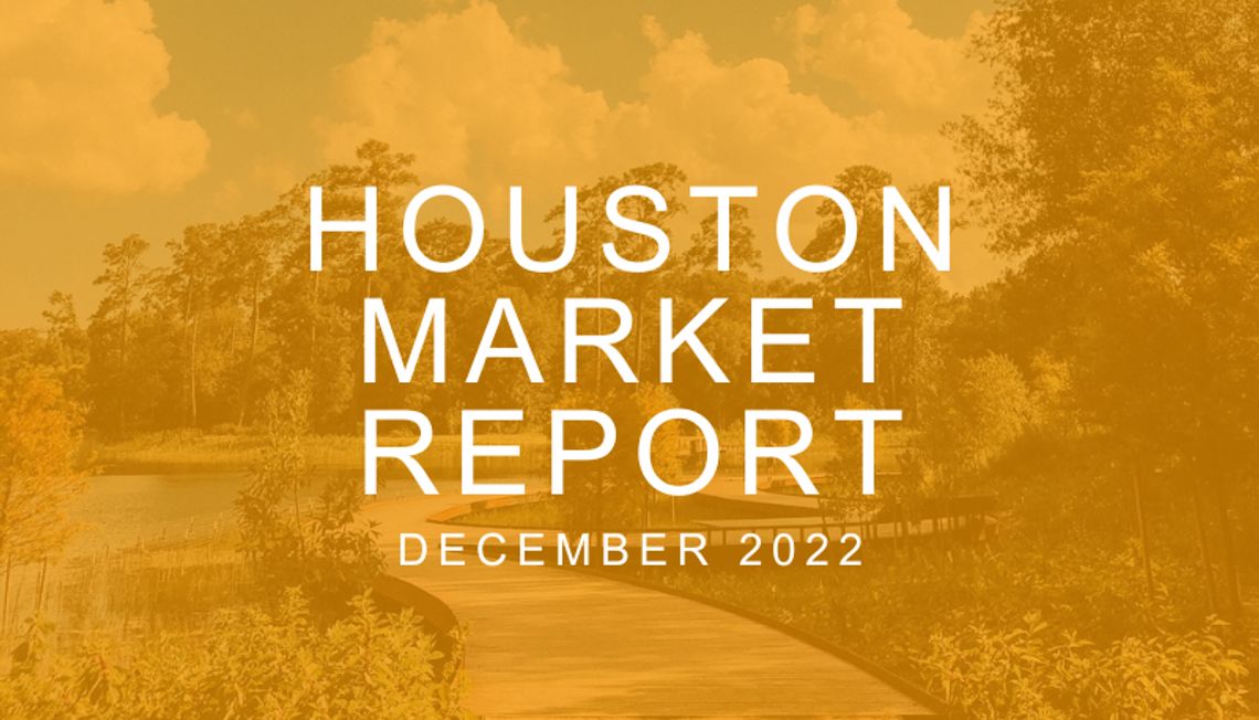 Houston Market Report: December 2022