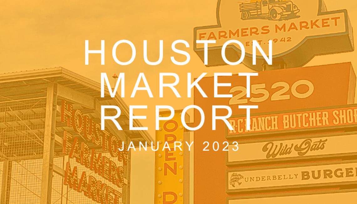Houston Market Report: January 2023