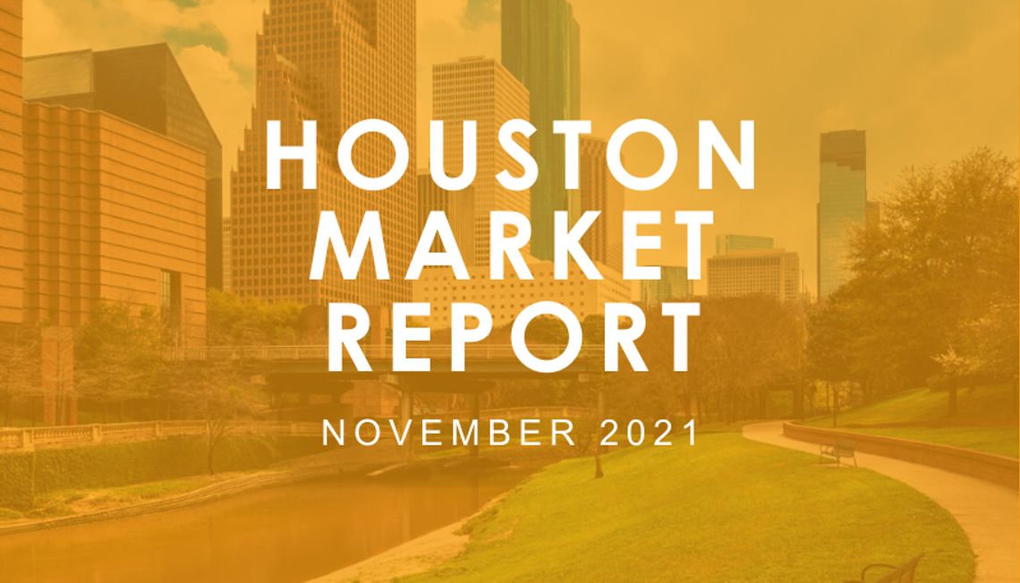 Houston Market Report: November 2021