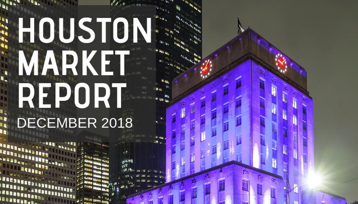 Houston Market Report: December 2018