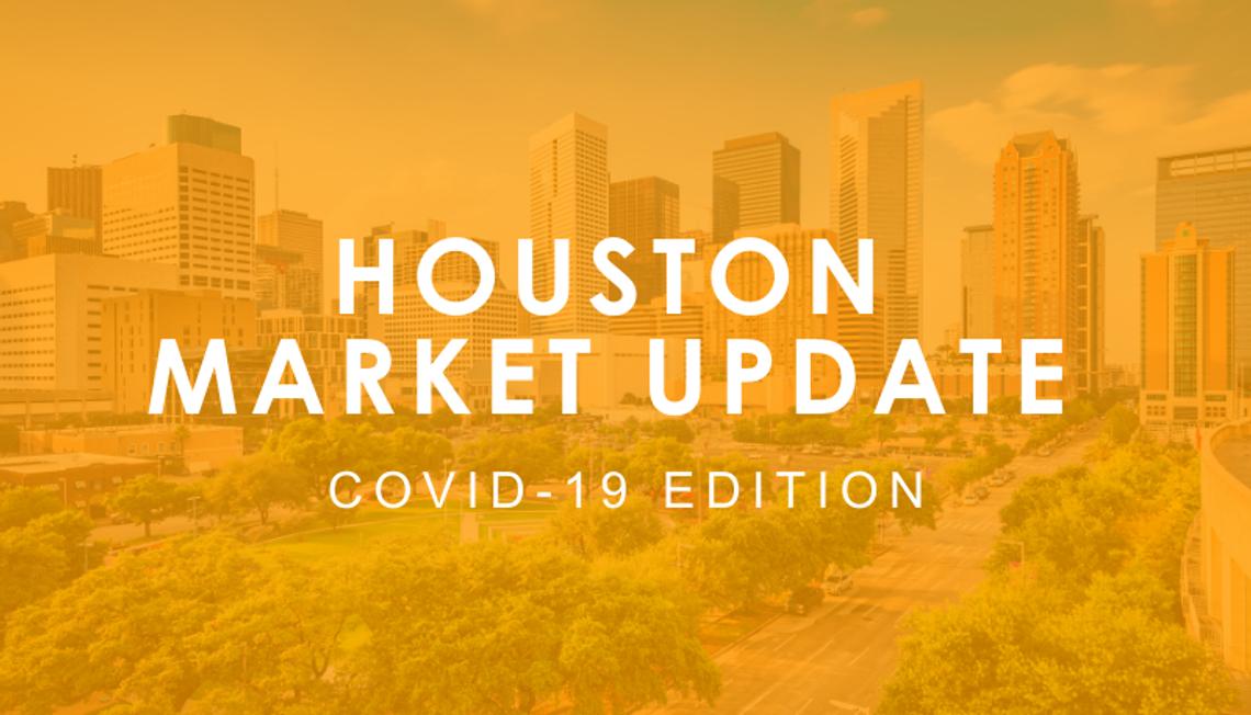 Houston Real Estate Market Update: Covid-19 Edition