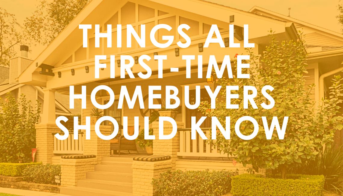 Things All First-Time Homebuyers Should Know
