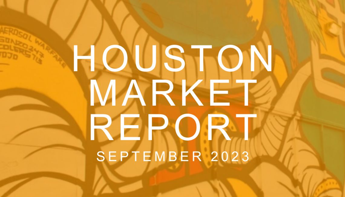 Houston Real Estate Market Report: September 2023