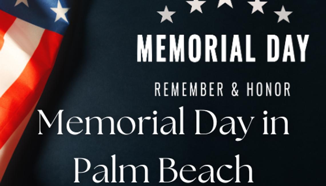 Celebrate Memorial Day 2024 in Jupiter and Palm Beach County