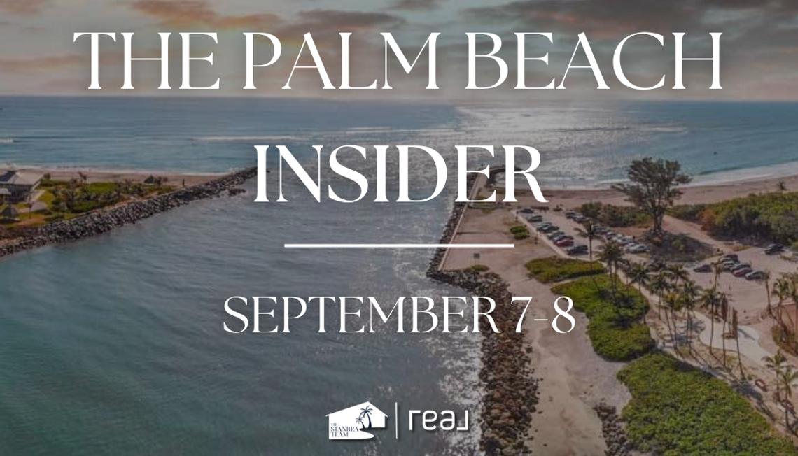 Palm Beach Insider Weekend of September 7-8