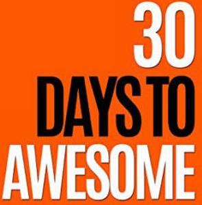 Book Review: 30 Days to Awesome by Sunil Saxena