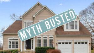 6 Popular Home Selling Myths Debunked