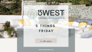 5 Things Friday