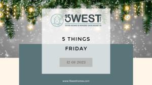 5 Things Friday