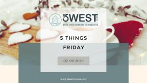 5 Things Friday