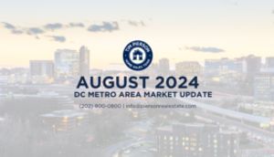 August 2024 DC Metro Area Market Update