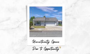 Uncertainty Opens Door to Opportunity