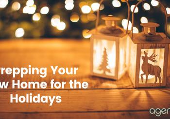 Prepping Your New Home for the Holidays