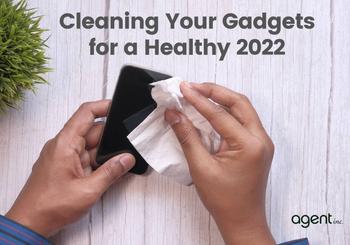 Cleaning Your Gadgets for a Healthy 2022